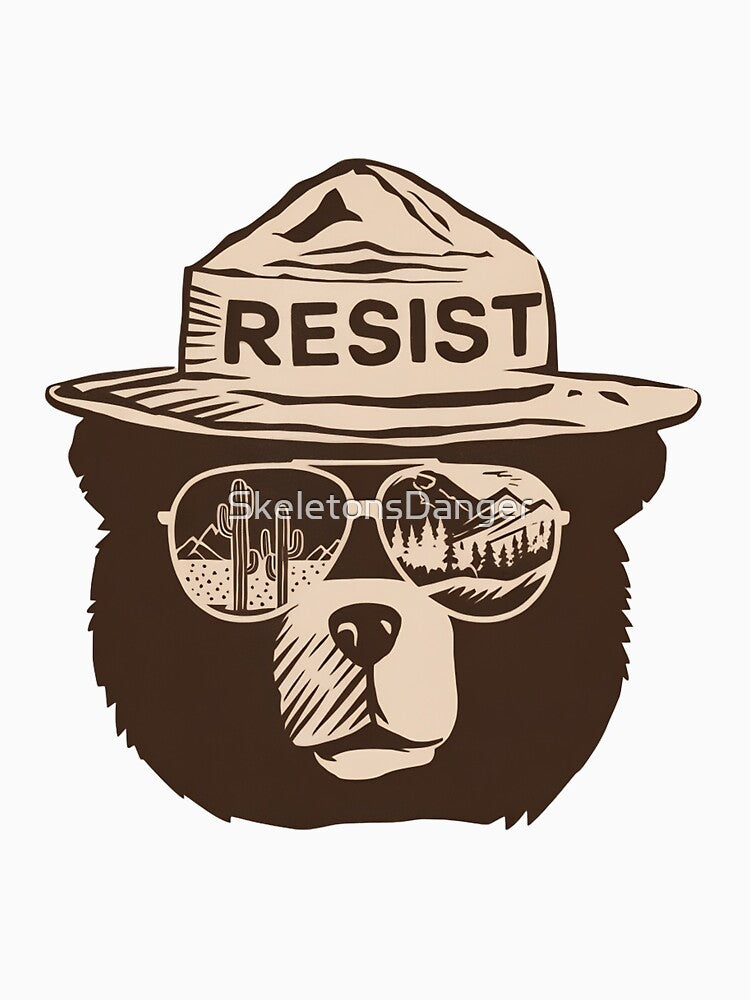 Protect our national parks - smokey the bear Resist and hands off our forests by SkeletonsDanger