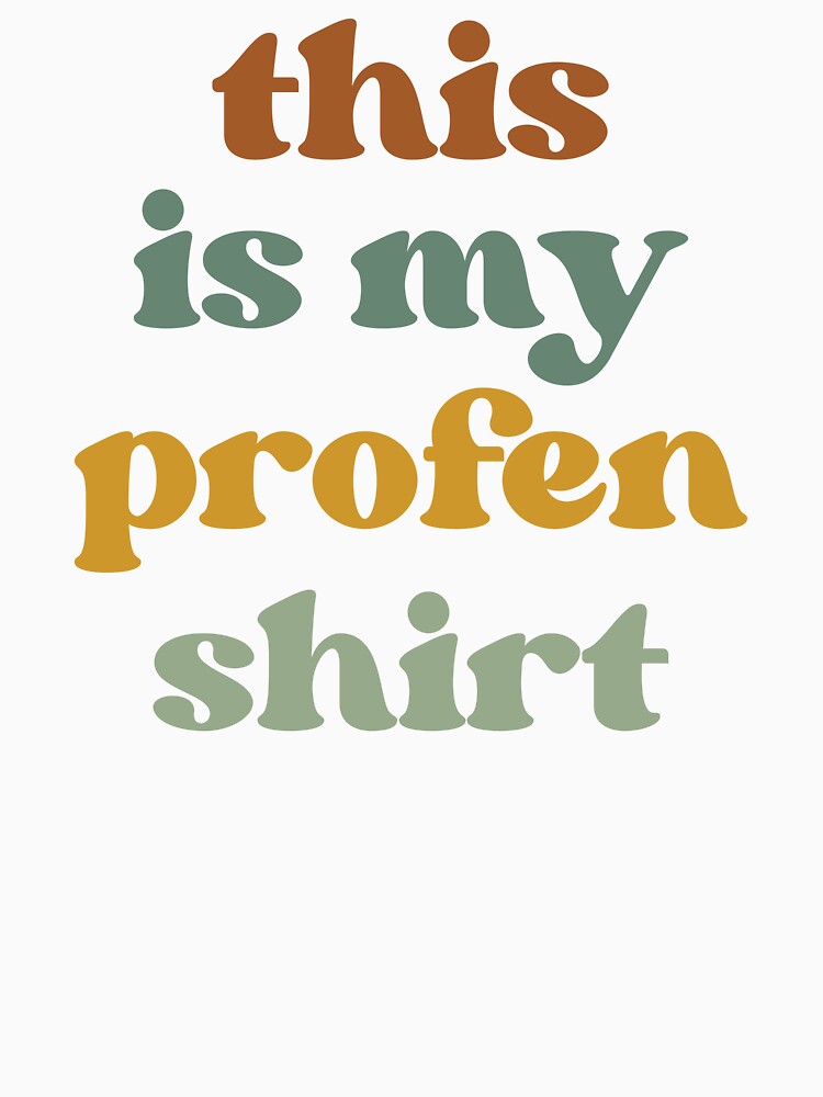 This is My Profen Shirt by faridman