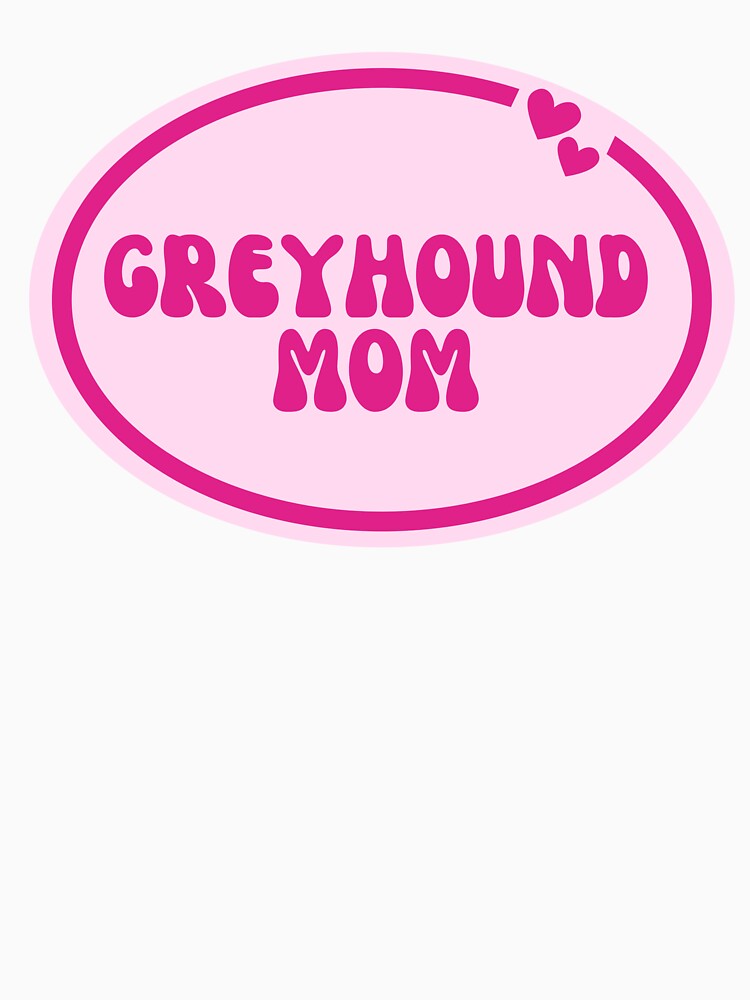Greyhound Mom by OscarAndOphelia
