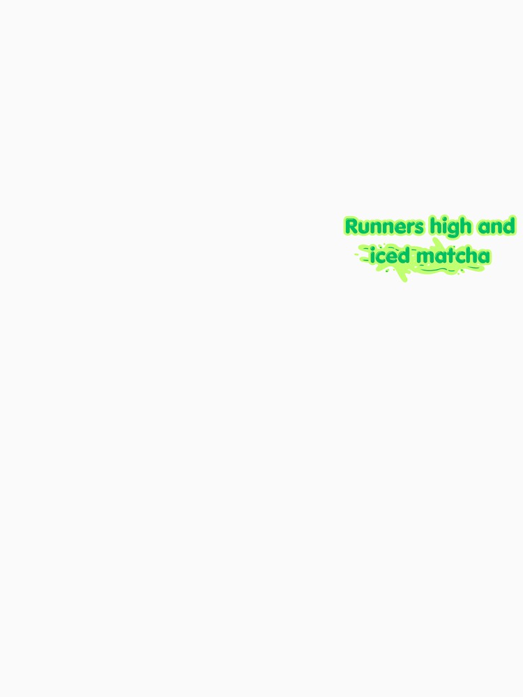 Runners High and Iced Matcha Wellness Aesthetic by NotYourClub