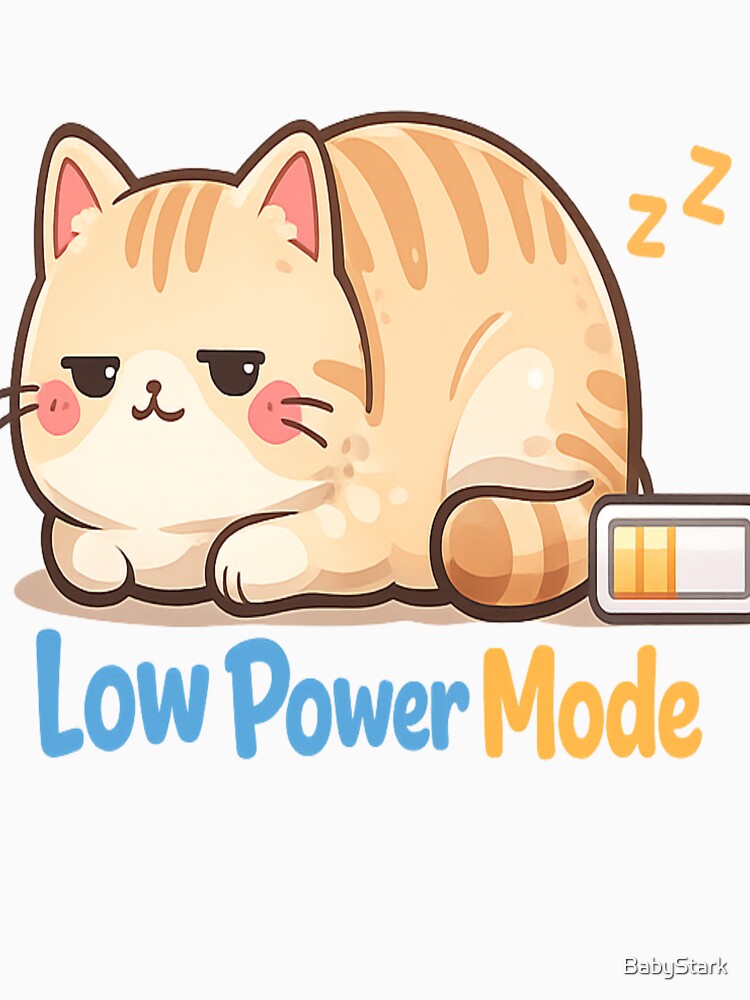 Low Power Mode Cat – Cute Lazy Cat Loaf Funny Tired Mood Design by BabyStark