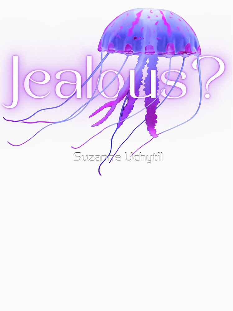 Jealous? Purple Jellyfish Glowing Text by Suzanne Uchytil