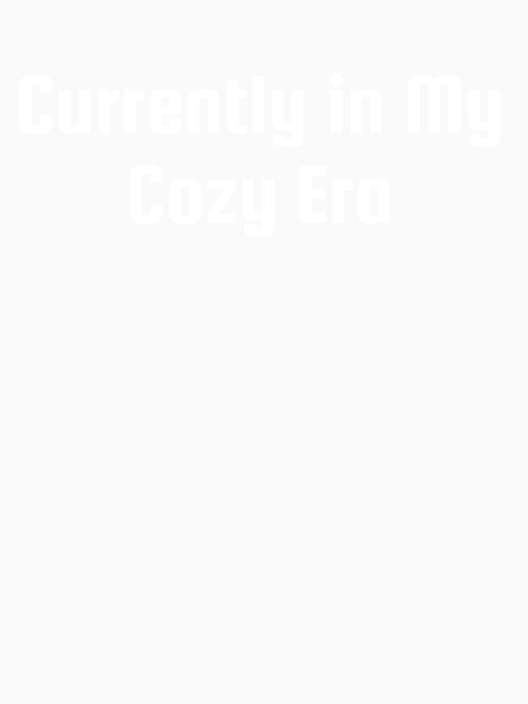 Currently in My Cozy Era by Ninjacatoff