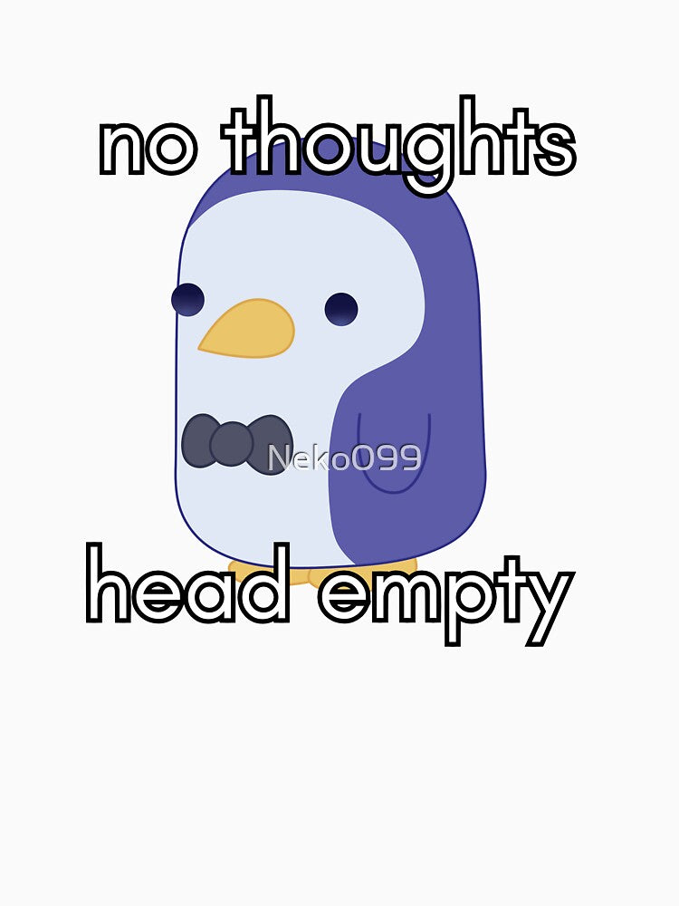 no thoughts head empty penguin by Neko099