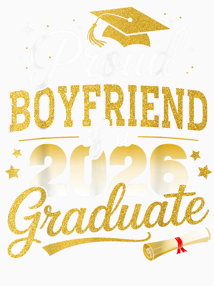 Proud Boyfriend of Class of 2026 Graduate Senior Graduation by zenzeroart ⭐⭐⭐⭐⭐
