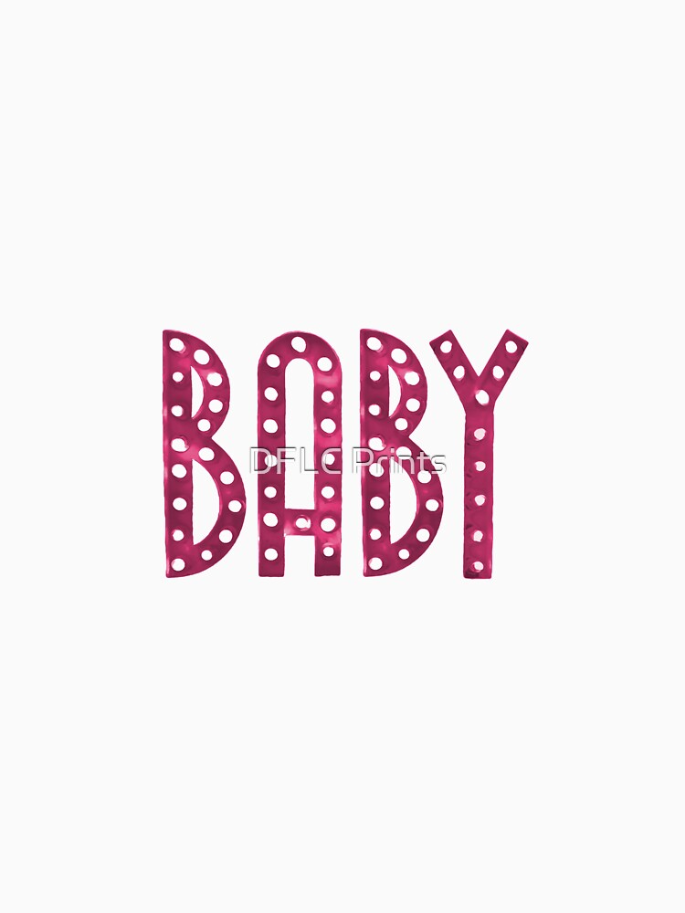 Neon Style Baby Graphic Text by DFLC Prints