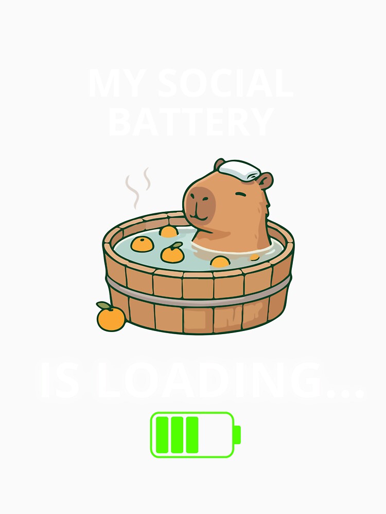 My Social Battery is Loading Capybara Spa by ContigoART