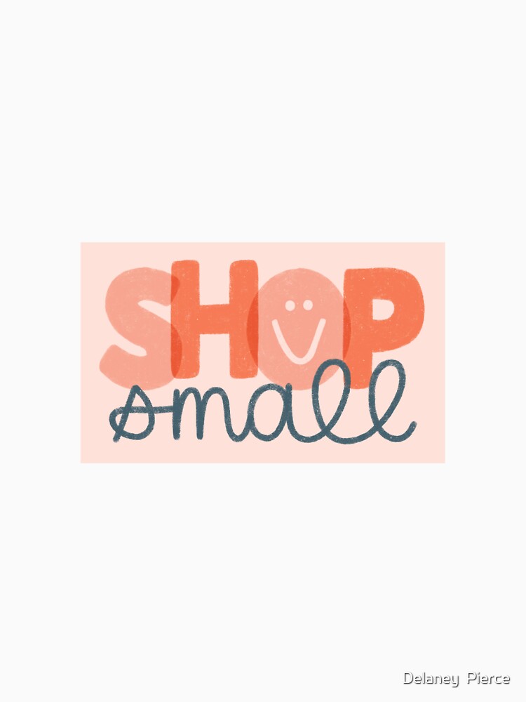 Shop Small by Delaney  Pierce
