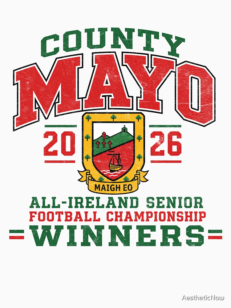 2026 All Ireland Winners - Up Mayo! by AestheticNow