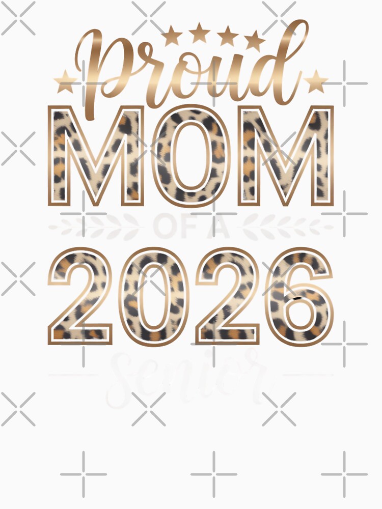 Proud Mom of a 2026 Senior Leopard Design by Gogetgiggles