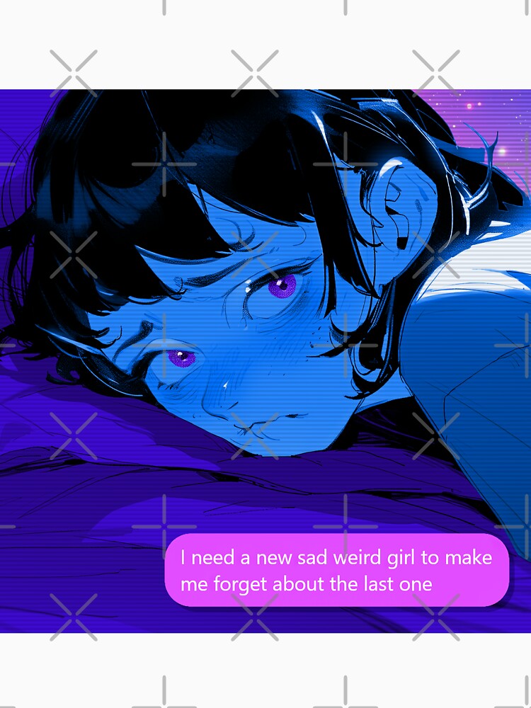need a new sad weird girl by poeticboredom