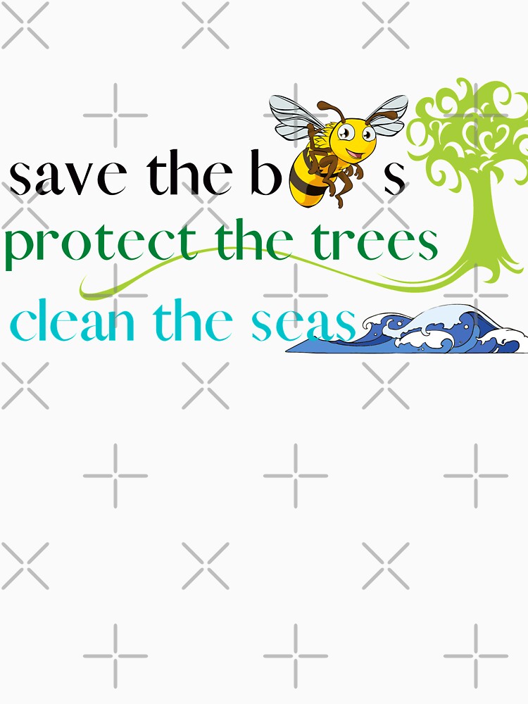 save the bees protect the trees clean the seas by Martin-bivert