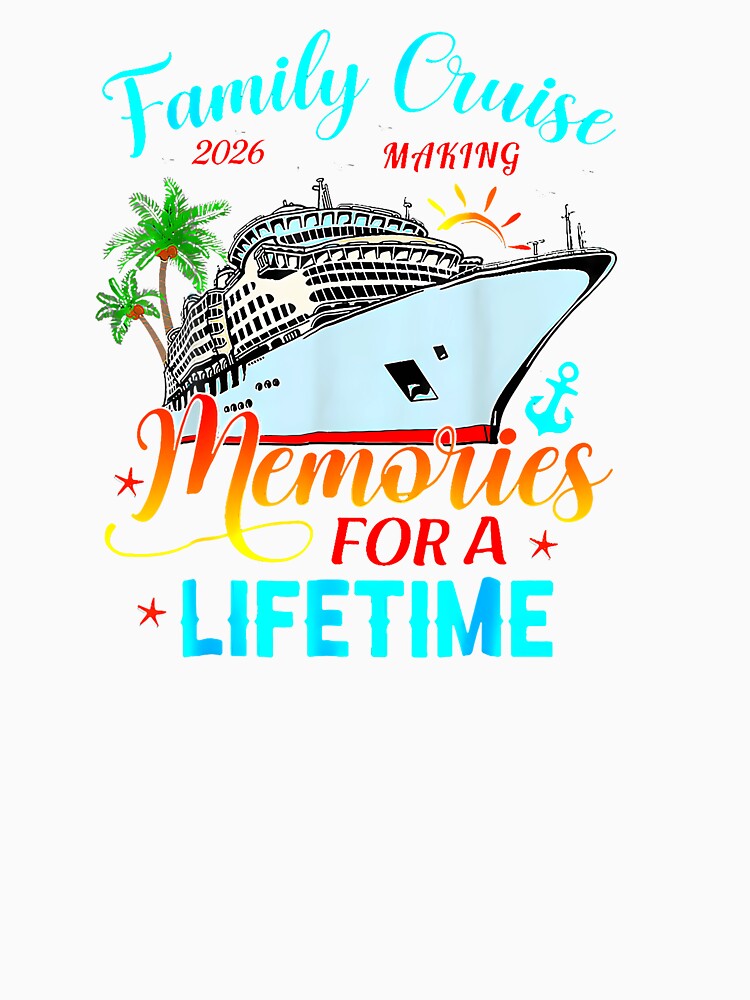 Family Cruise 2026 Family Matching Cruise Vacation by Le7yaStore