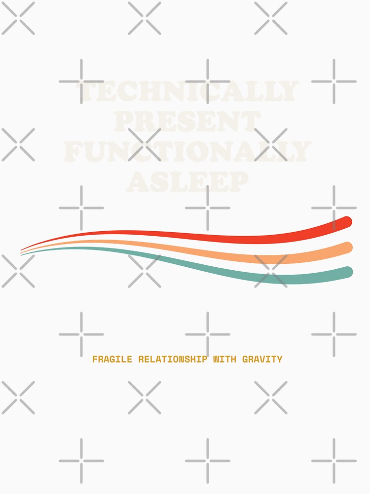 Technically Present Functionally Aslepp Ironic Slothcore Retro by SlothcoreVibes