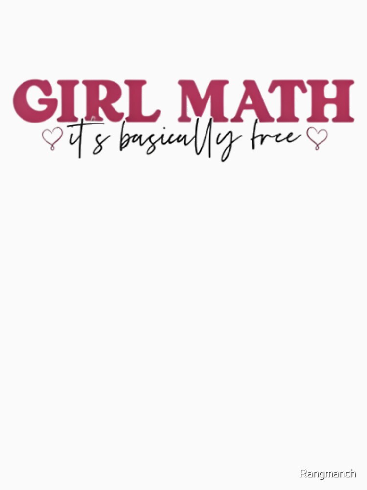 Girl Math - Funny Trendy Quote Design by Rangmanch