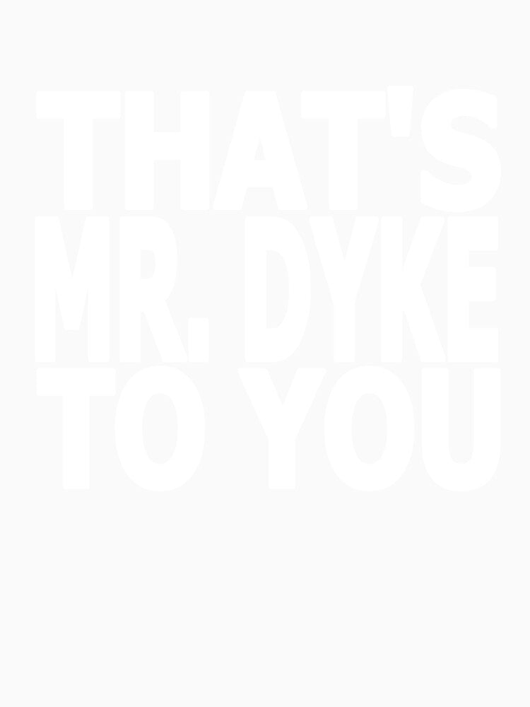 That's Mr. Dyke To You - Fierce Expression by ModdiesColors