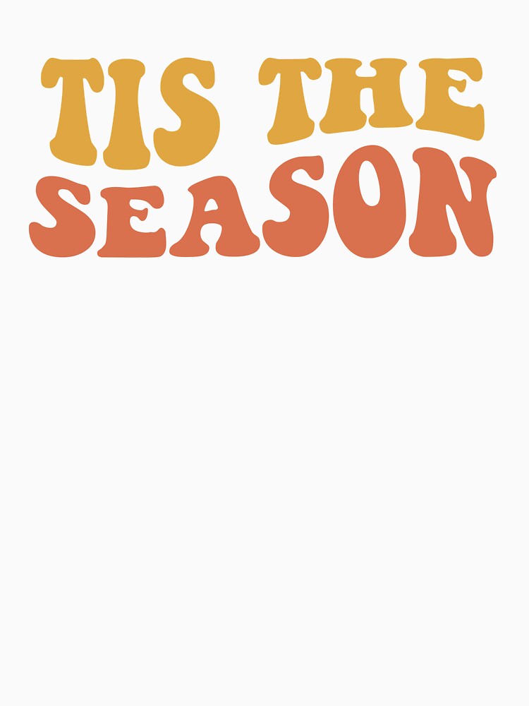 Tis the Season Retro Holiday Typography by GamerGearTees