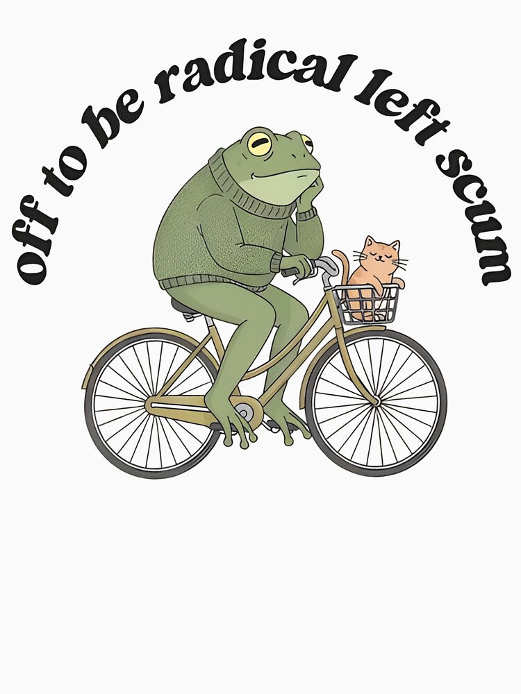 Off To Be Radical Left Scum - Frog and Cat on Bicycle Resistance - Radical Left Scum Anti trump, Subtle FDT Liberal Resistance by Cameliarty