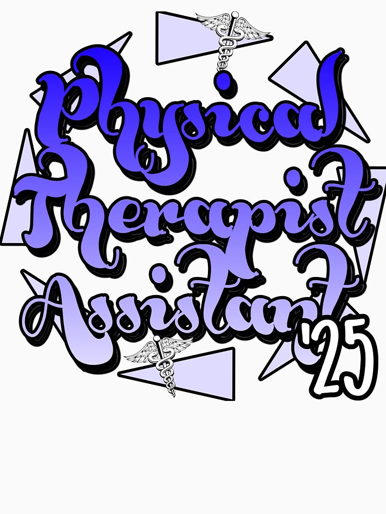 Physical Therapist Assistant ‘25 by wowwmorgan