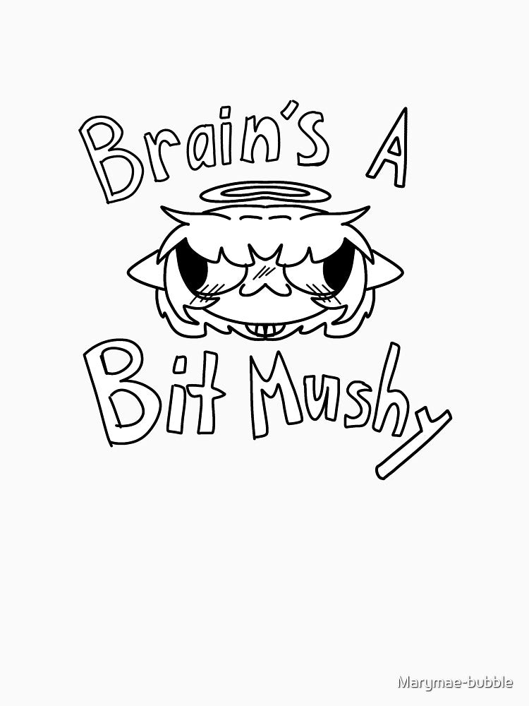 Mushy Brain ? W&B by Marymae-bubble