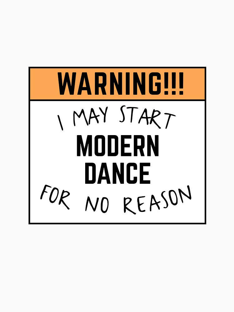 May start modern dance for no reason by bumperapparels