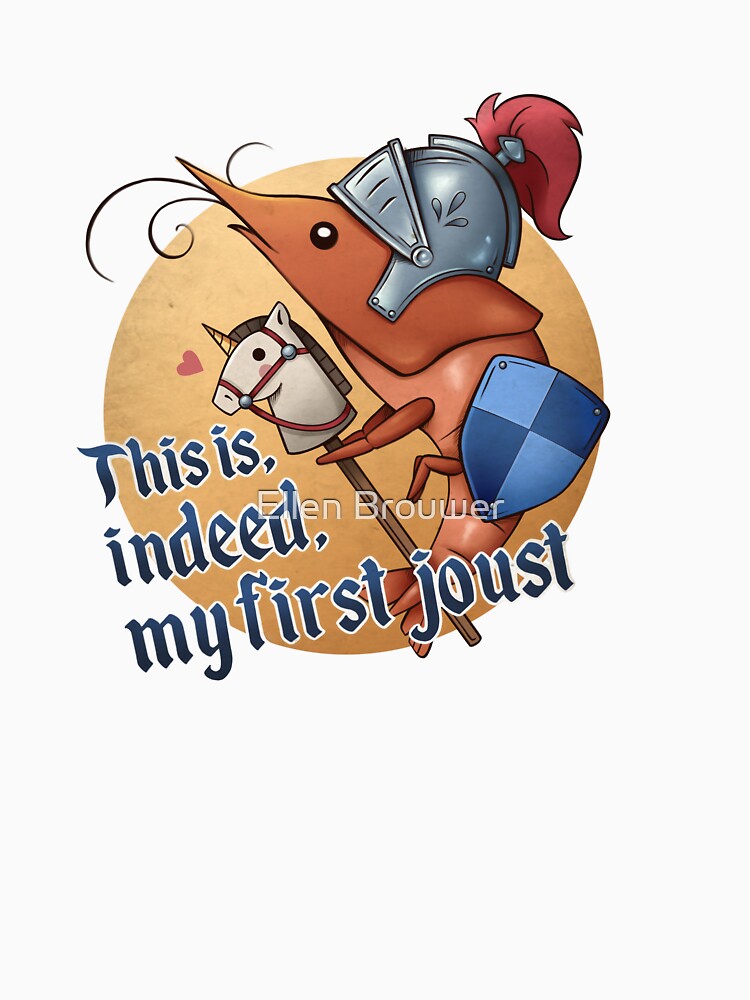 This is, indeed, my first joust (Knight Shrimp) by Ellen Brouwer