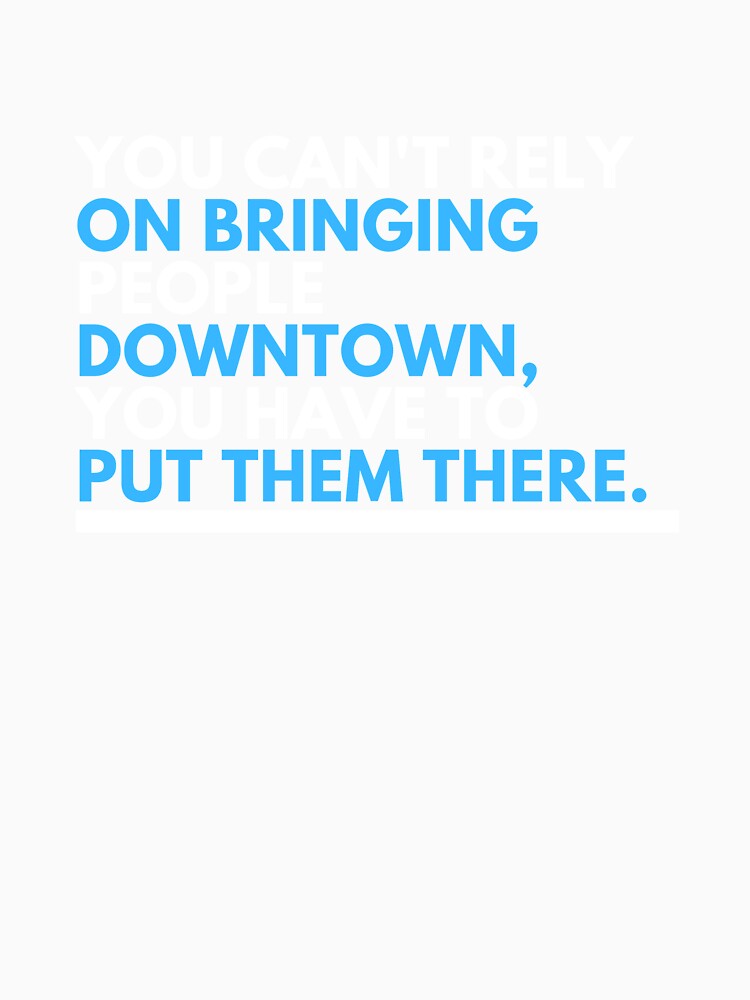 Jane Jacobs - Downtown Quote by CJacobsDesigns