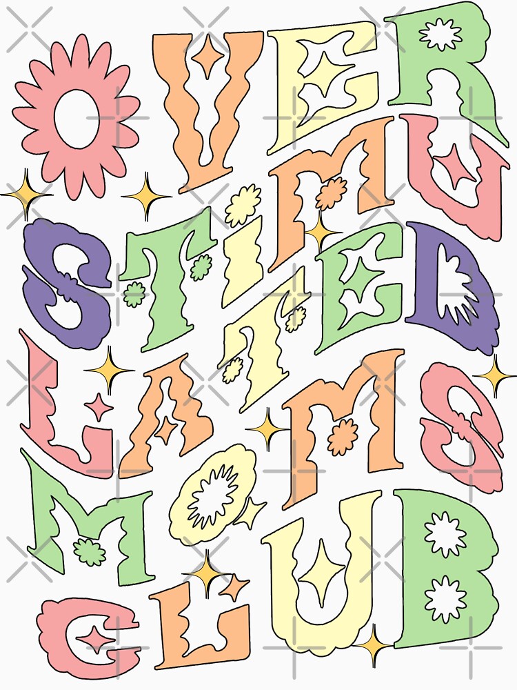 Retro Overstimulated Moms Club Vintage Design for Tired Mothers by ElLocoMus