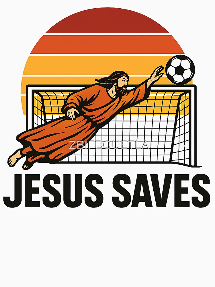 Jesus Saves Soccer - Funny Christian Goalie by ZBIFBOUETLA