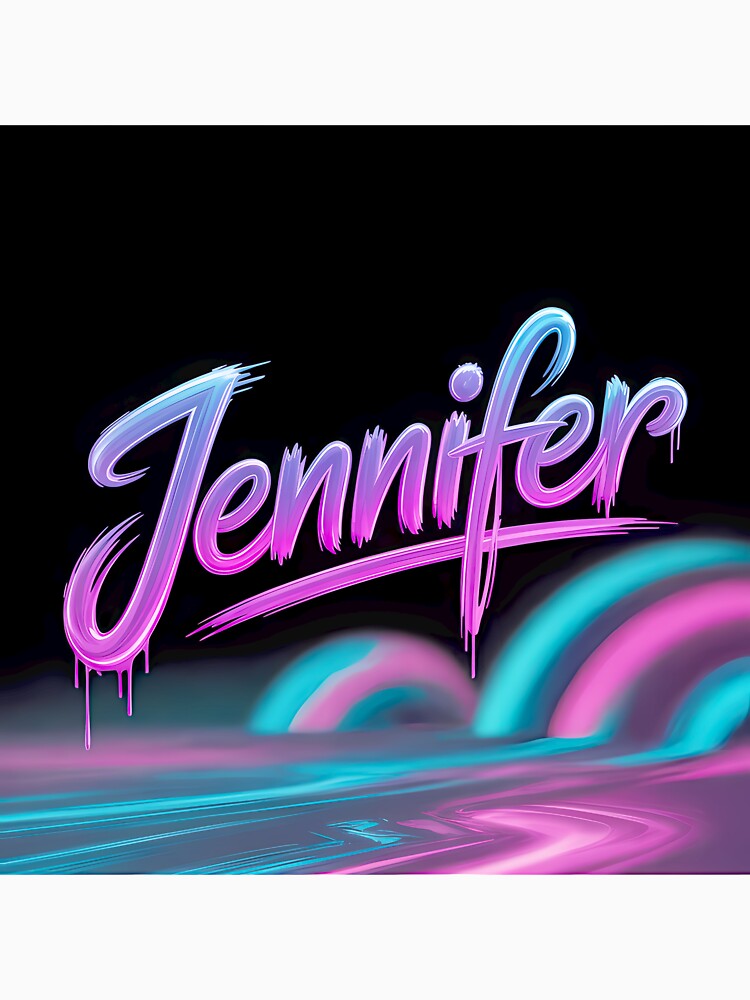 Neon Drip Jennifer Retro Synthwave Name Design by Scott Vargas