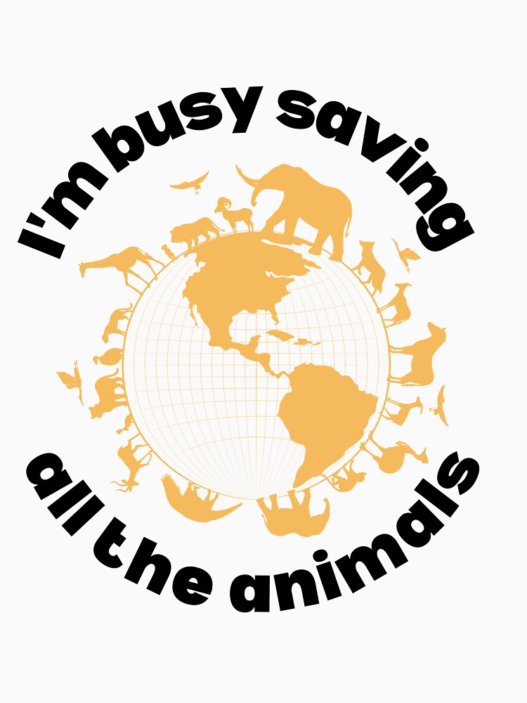 I'm busy saving all the animals by Adilessayeh