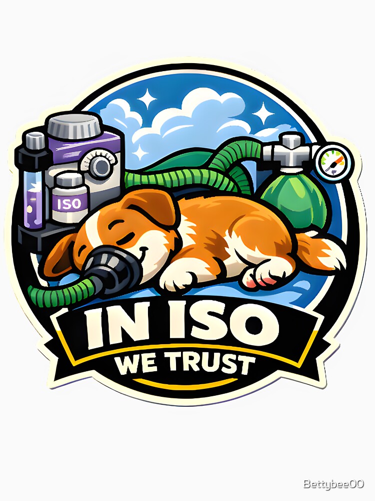In ISO We Trust – Funny Veterinary Anesthesia Design for Vet Techs by Bettybee00