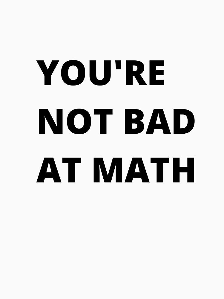 you are not bad at math stickers by azghari