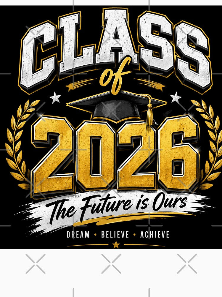 Class of 2026 – The Future Is Ours Graduation by Dusk & Dawn Apparel