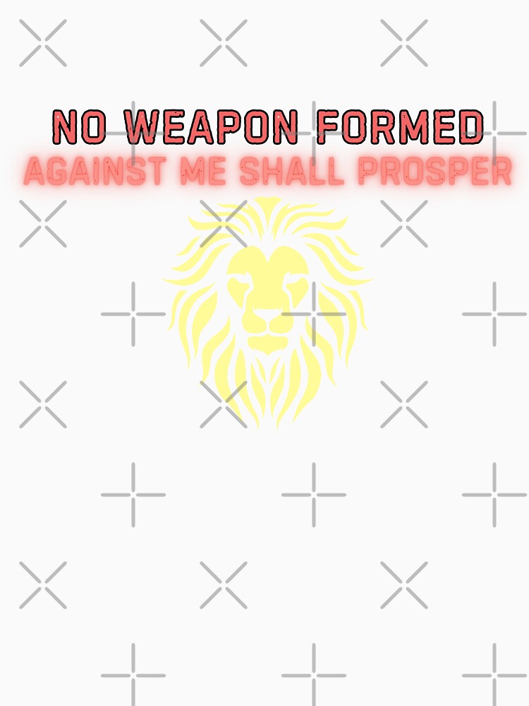 No Weapon Formed Against Me by HotNerdShirts