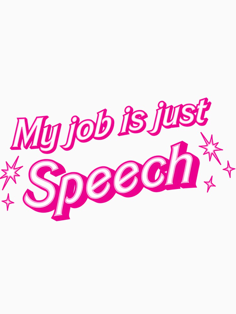 My Job Is Just Speech by zgsfdamqjfn95