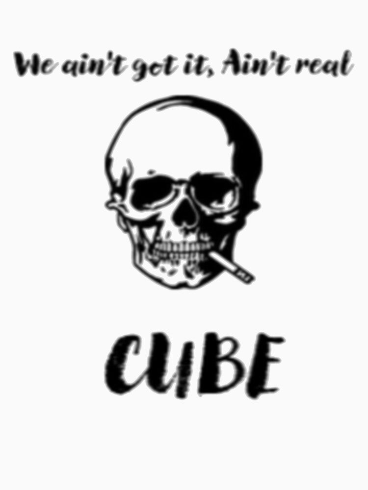 We Ain't Get It, Ain't Real CUBE by Boltames