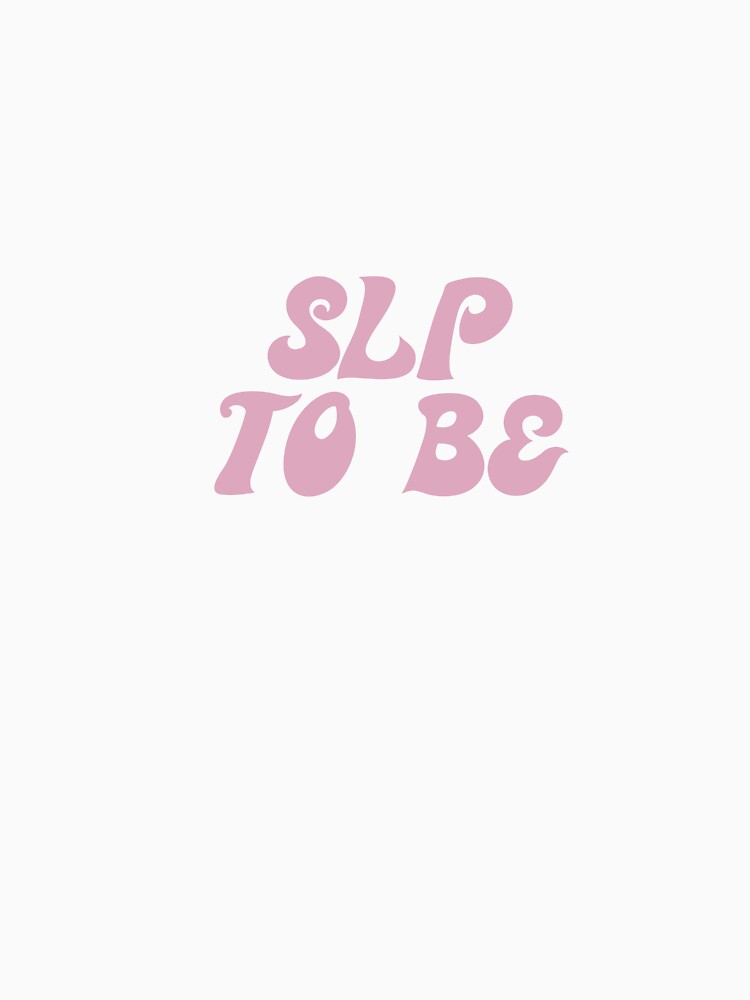 SLP to be by hunterjlord