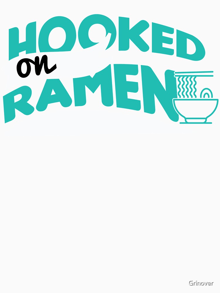 Hooked on Ramen by Grinover