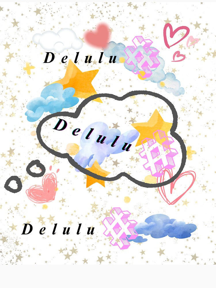 Delulu – Aesthetic Dreamcore Design by ByPrintedThought