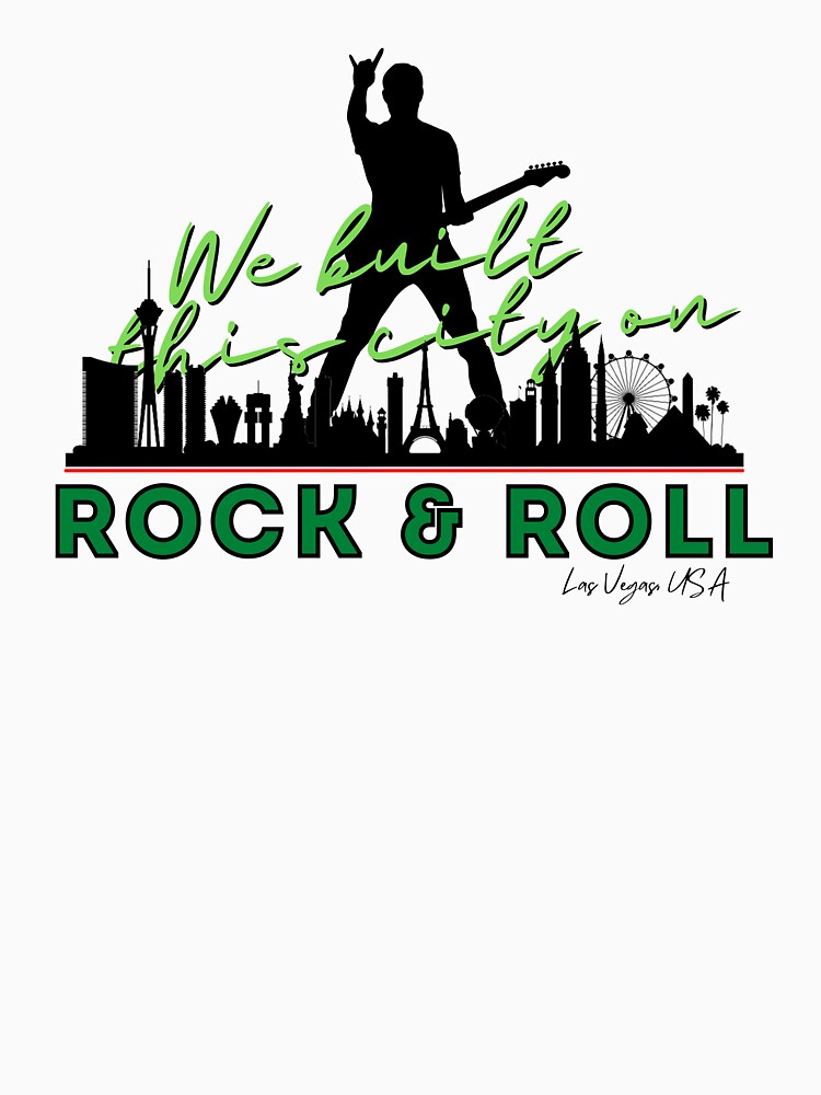 We Built this City - Las Vegas, Green by Mean-Musician