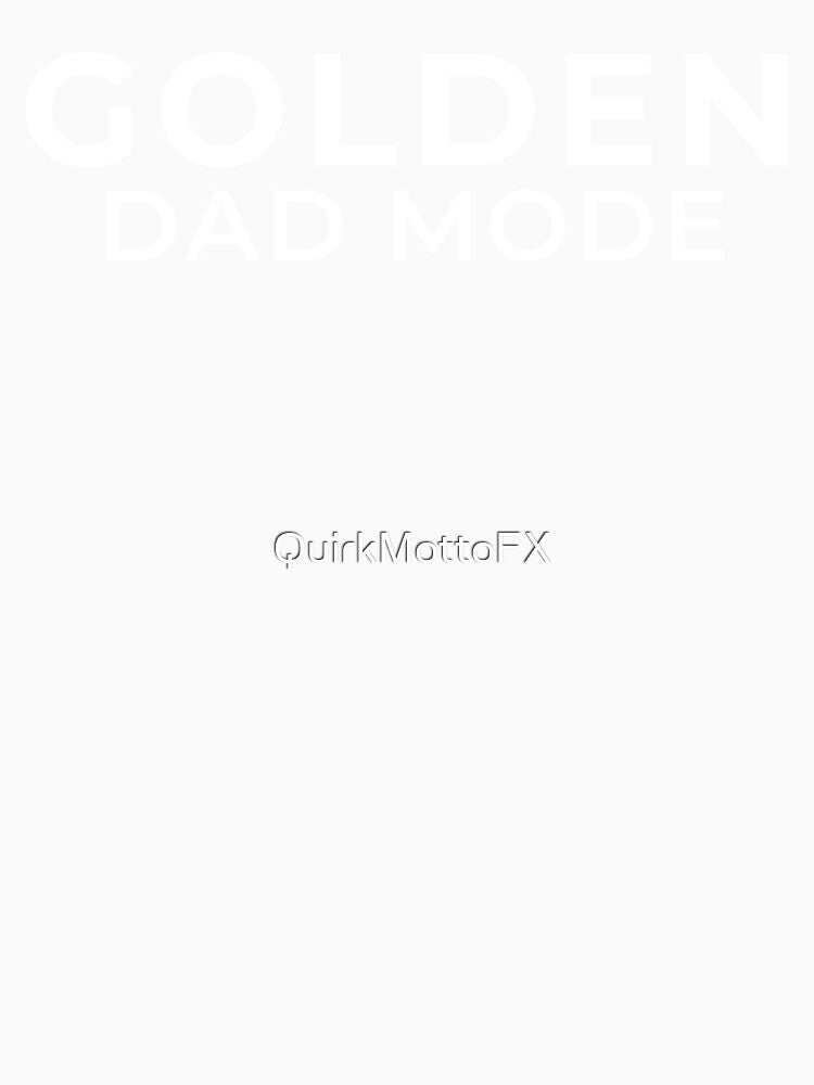 Golden Dad Mode - Retriever Dog Dad Gift Shirt by QuirkMottoFX
