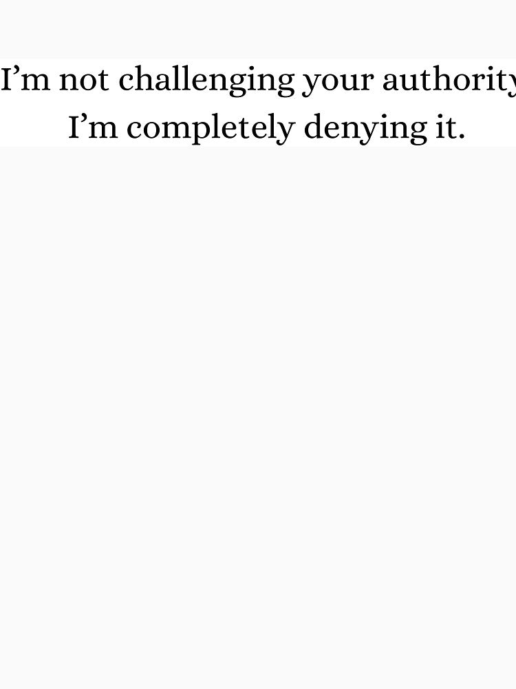 Funny Sarcastic Quote by bellstateofmind