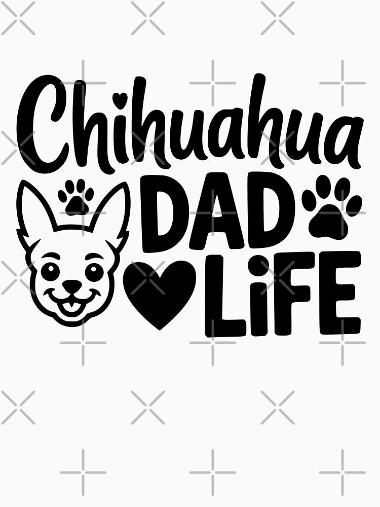 Chihuahua Dad Life by theartfulaspie