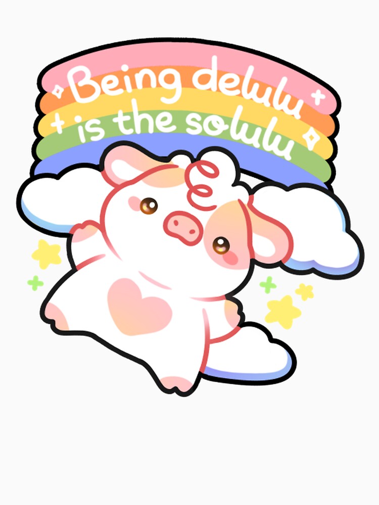 Being Delulu Is The Solulu Cute Rainbow Cow by mokopuniarts
