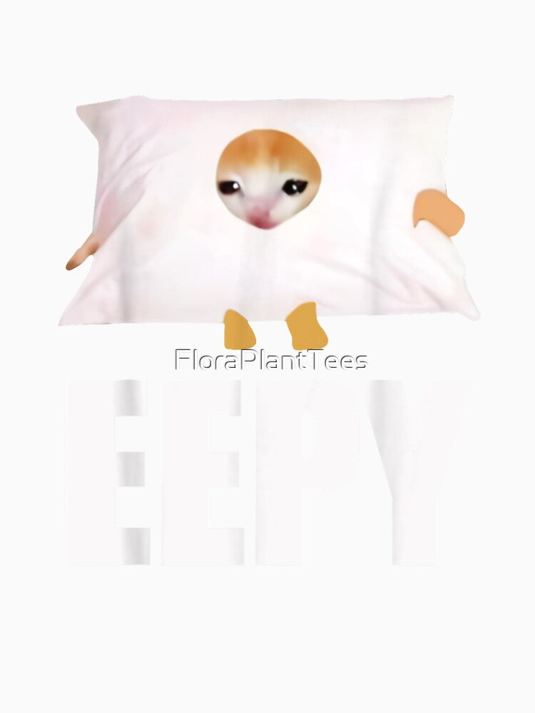 Eepy Funny Cat Meme Eepy Cat Saying by FloraPlantTees