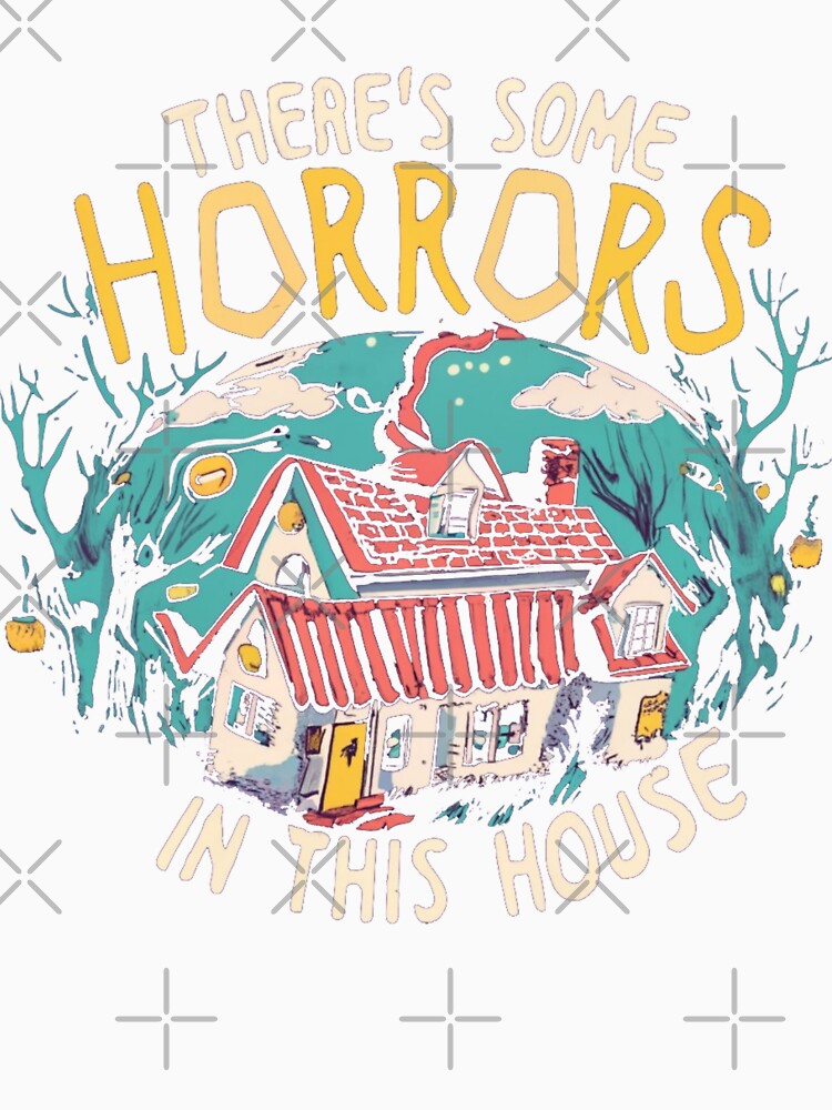 There's Some Horrors in this House A Haunting Tale by INK-Creations