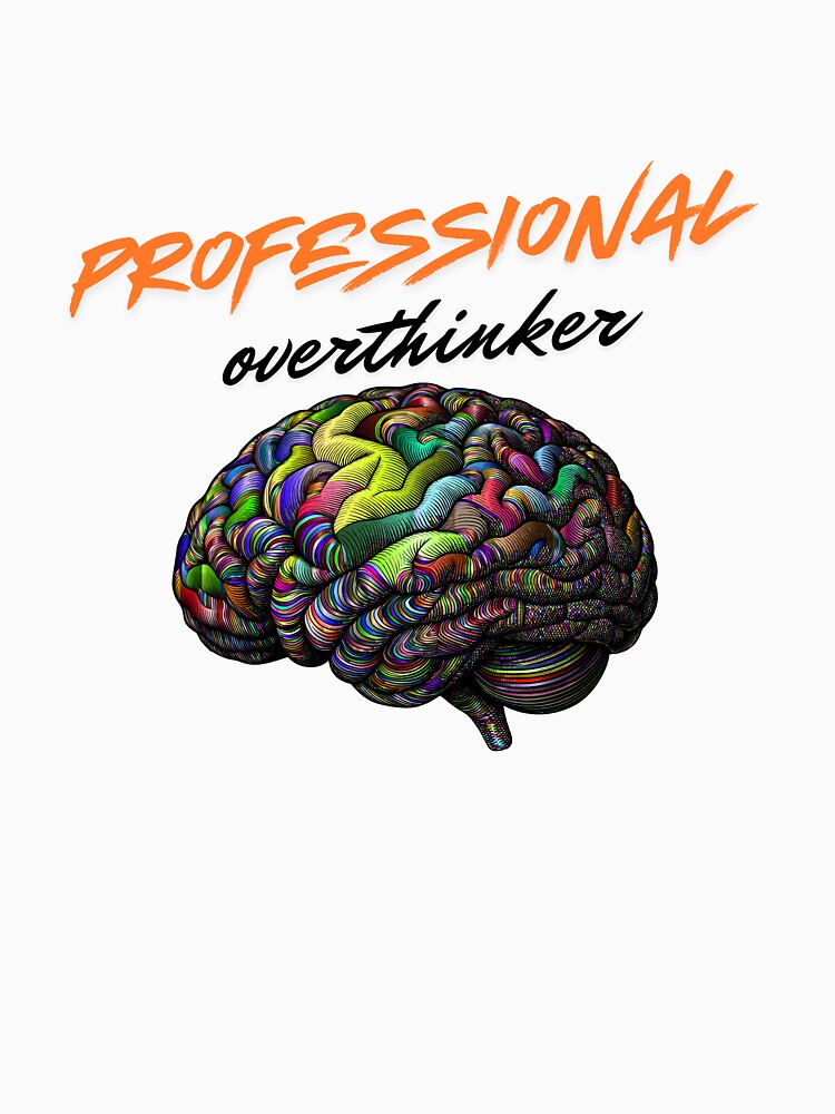 Professional Overthinker Text Quote by SloganSauce