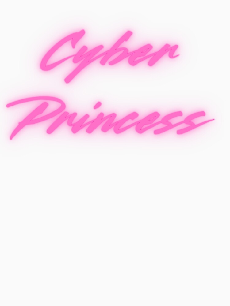 Cyber Princess - Aesthetic Quote by NotYourClub