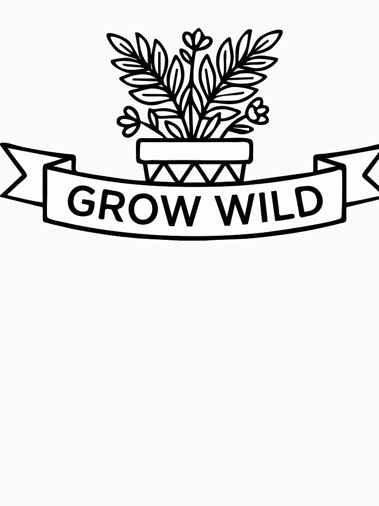 Grow Wild - Cute Potted Plant & Gardening Line Art by Abdullah9130
